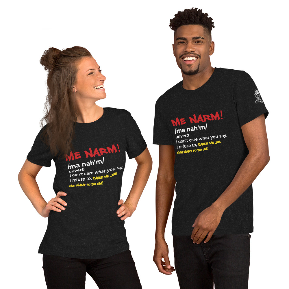 Me Narm! unisex t-shirt