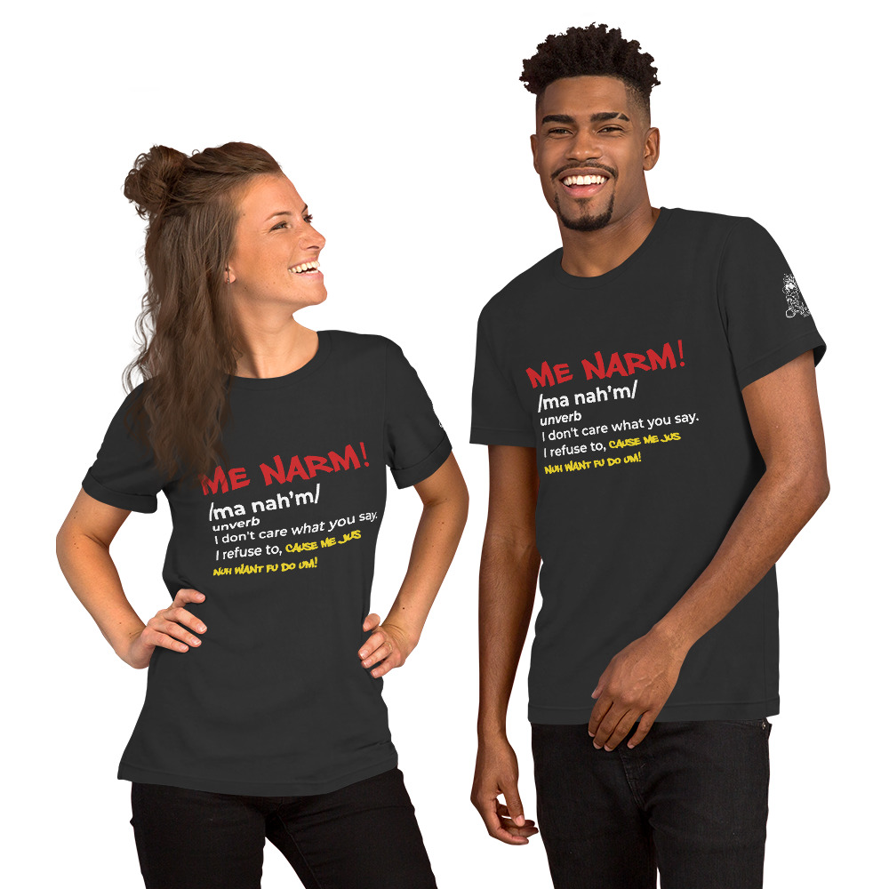 Me Narm! unisex t-shirt - Image 4